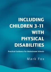 Tapa de Including children 3-11 with physical disabilities