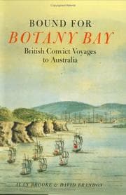 Tapa de BOUND FOR BOTANY BAY: BRITISH CONVICT VOYAGES TO AUSTRALIA