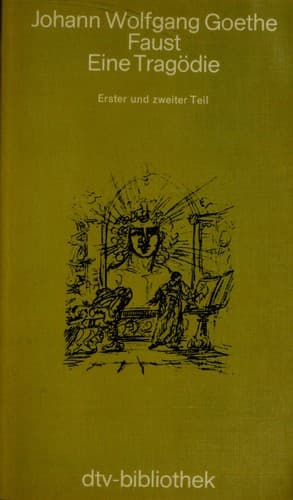 Tapa de Faust. Eine Tragödie. Erster und zweiter Teil