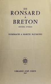 Tapa de De Ronsard a Breton, recueil d'essais, hommages a Marcel Raymond. --