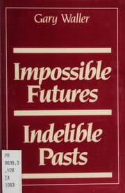 Tapa de Impossible futures, indelible pasts