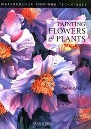 Tapa de Painting Flowers and Plants (Watercolour Tips and Techniques)