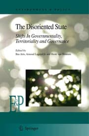 Tapa de The Disoriented State: Shifts in Governmentality, Territoriality and Governance