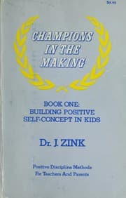 Tapa de Building Positive Self-Concept in Kids (Champions in the Making, Book 1)