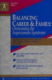 Tapa de Balancing Career and Family: Overcoming the Superwoman Syndrome