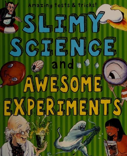 Tapa de Slimy science and awesome experiments