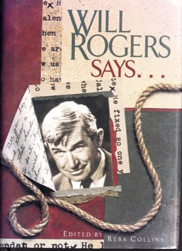 Tapa de Will Rogers says--