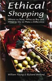 Tapa de Ethical shopping : where to shop, what to buy and what to do to make a difference