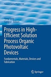 Tapa de Progress in High-Efficient Solution Process Organic Photovoltaic Devices