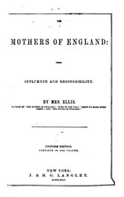 Tapa de The Mothers of England: Their Influence and Responsibility