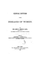Tapa de Clinical lectures on the diseases of women v. 3