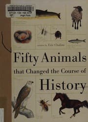 Tapa de Fifty animals that changed the course of history