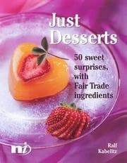 Tapa de Just Desserts (New Internationalist Fairtrade Cookbooks)