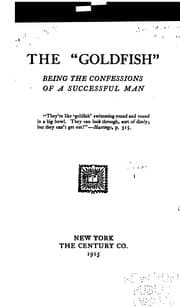 Tapa de The "goldfish": Being the Confessions of a Successful Man