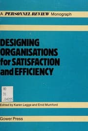 Tapa de Designing organisations for satisfaction and efficiency