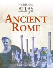 Tapa de Atlas of Ancient Rome (Historical Atlas)