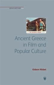 Tapa de Ancient Greece In Film And Popular Culture (Live Series) (Greece and Rome Live Series)