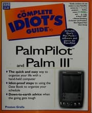 Tapa de The complete idiot's guide to PalmPilot and Palm III