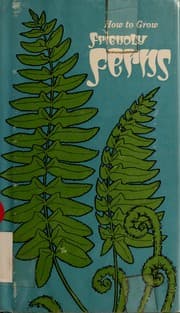 Tapa de How to grow friendly ferns