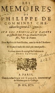 Tapa de Les mémoires de Philippe de Commines chevalier seigneur d'Argenton. Sur les principaux faicts et gestes de Loys XI et Charles VIII son fils, roys de France