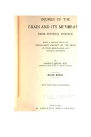 Tapa de Injuries of the brain and its membranes from external violence: With a Special Study of Pistol ..