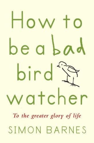 Tapa de How to Be a Bad Birdwatcher
