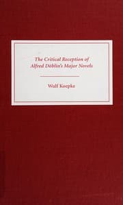 Tapa de The critical reception of Alfred Döblin's major novels