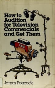 Tapa de How to audition for television commercials and get them