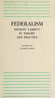 Tapa de Federalism: infinite variety in theory and practice