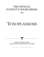 Tapa de The official patient's sourcebook on toxoplasmosis