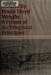 Tapa de ON AND BY FRANK LLOYD WRIGHT: A PRIMER OF ARCHITECTURAL PRINCIPLES; ED. BY ROBERT MCCARTER