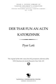 Tapa de Der tsar fun an alṭn ḳaṭorzshniḳ