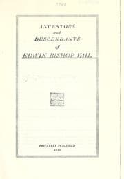 Tapa de Ancestors and descendants of Edwin Bishop Vail