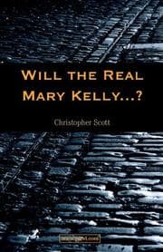 Tapa de Will the Real Mary Kelly. . .?