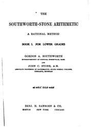Tapa de The Southworth-Stone Arithmetic: A Rational Method. Bk. I, for Lower Grades