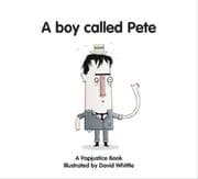 Tapa de A Boy Called Pete (Popjustice Idols Series)