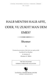 Tapa de Halb menṭsh halb affe, oder, ṿu zukhṭ man dem emes̀?