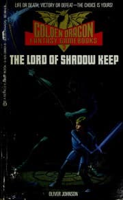 Tapa de The Lord of Shadow Keep (Golden Dragon Fantasy Gamebooks, No 3)