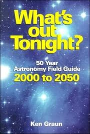 Tapa de What's Out Tonight? 50 Year Astronomy Field Guide 2000 to 2050
