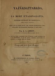 Tapa de Yaj́ńadattabaʻda, ou La mort d'Yadjnadatta, épisode extrait du Ramâyana, poème épique sanscrit, donné avec le texte gravé, une analyse grammaticale très-détaillée, une traduction française, et des notes