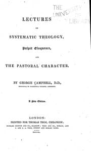 Tapa de Lectures on systematic theology, pulpit eloquence and the pastoral character