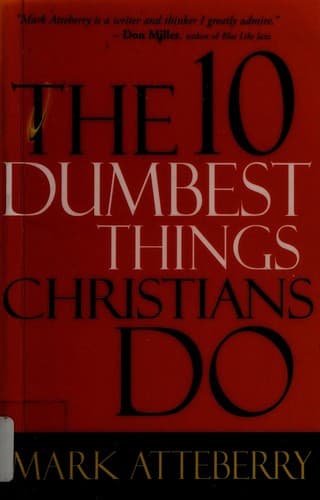 Tapa de The 10 dumbest things Christians do