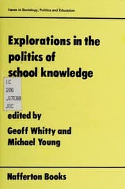 Tapa de Explorations in the politics of school knowledge
