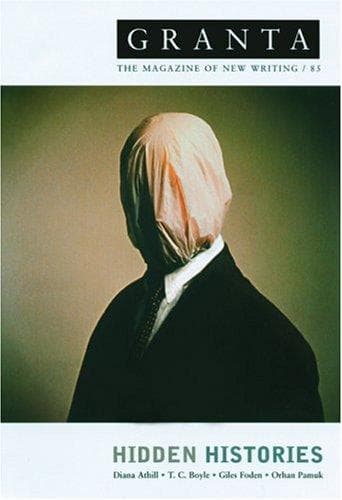 Tapa de Granta 85 : Hidden Histories