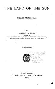 Tapa de The Land of the Sun: Vistas Mexicanas [a Novel]