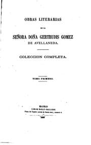 Tapa de Obras literarias de la Señora Doña Gertrudis Gomez de Avellameda, coleccion completa, 5 vols