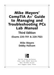 Tapa de Mike Meyers' CompTIA A+ guide to managing and troubleshooting PCs lab manual (exams 220-701 & 220-702)