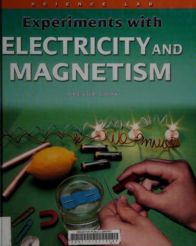 Tapa de Experiments with electricity and magnetism
