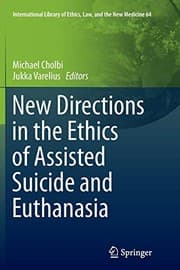 Tapa de New Directions in the Ethics of Assisted Suicide and Euthanasia