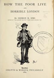Tapa de How the poor live ; and, Horrible London